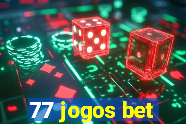 77 jogos bet