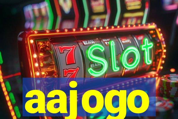 aajogo