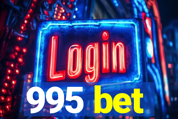 995 bet