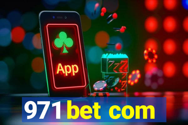 971 bet com
