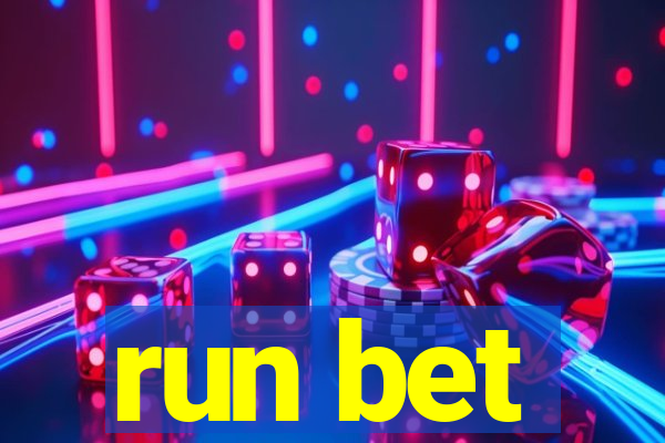 run bet