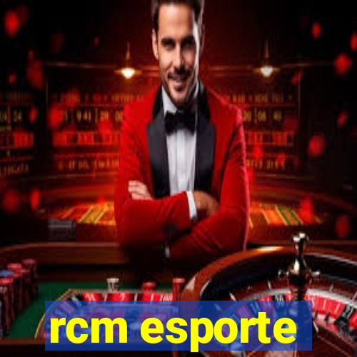 rcm esporte