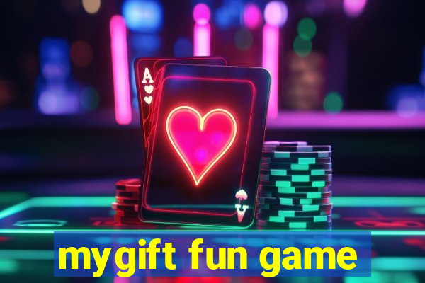 mygift fun game