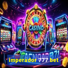 imperador 777 bet