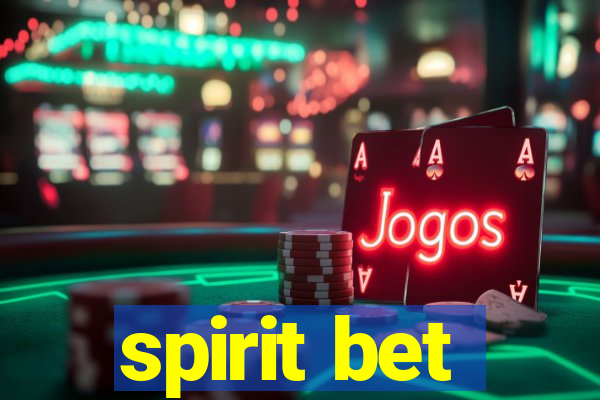 spirit bet