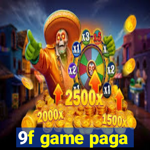 9f game paga