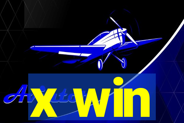 x win