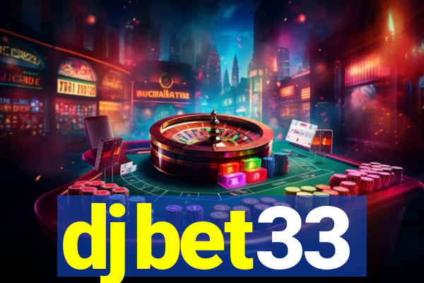 djbet33