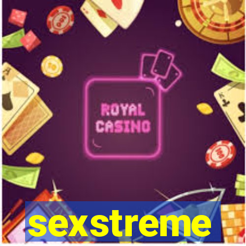 sexstreme