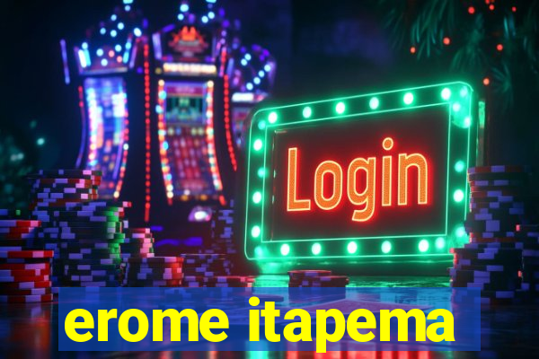 erome itapema