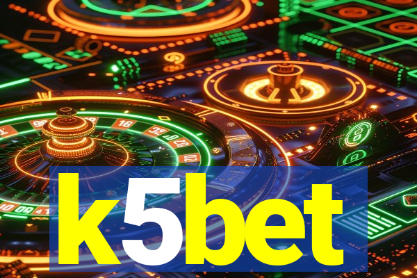 k5bet