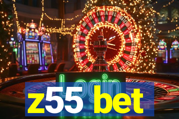 z55 bet