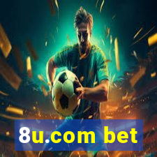 8u.com bet