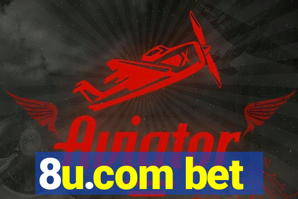 8u.com bet
