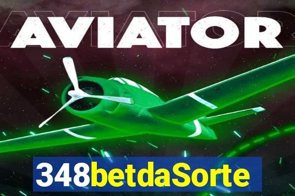 348betdaSorte