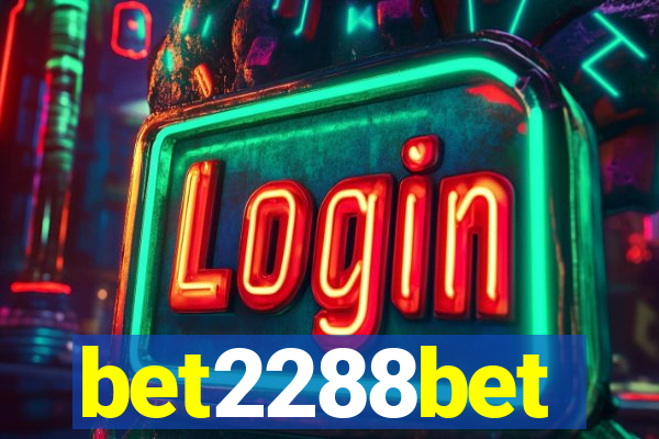 bet2288bet