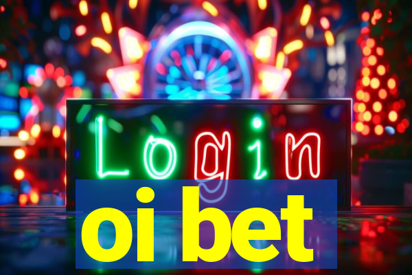 oi bet