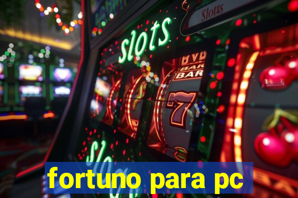 fortuno para pc