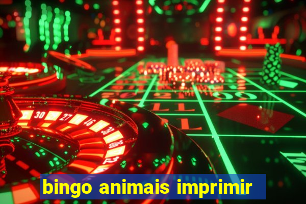 bingo animais imprimir