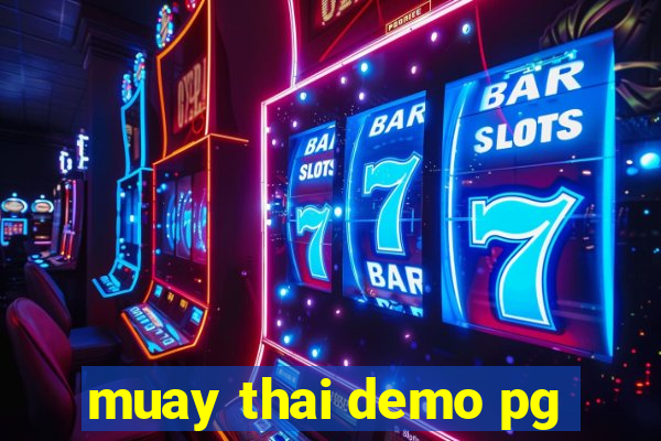 muay thai demo pg