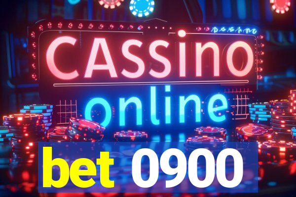 bet 0900