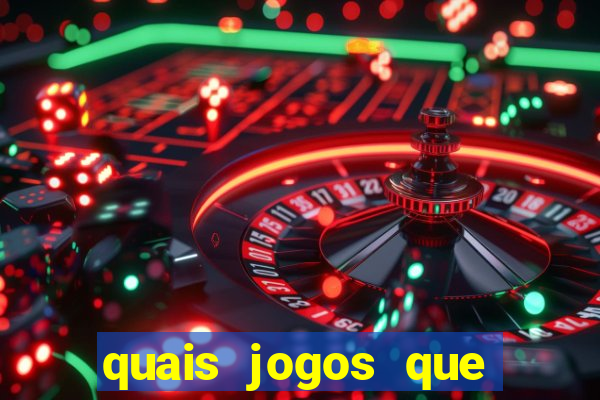 quais jogos que paga dinheiro de verdade