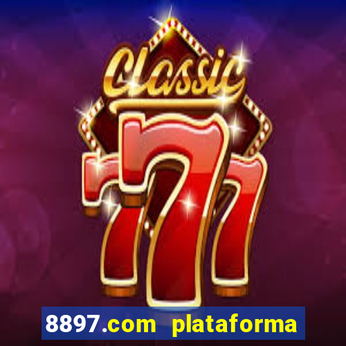 8897.com plataforma de jogos