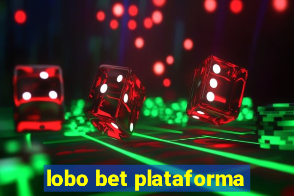 lobo bet plataforma