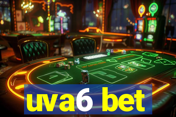 uva6 bet