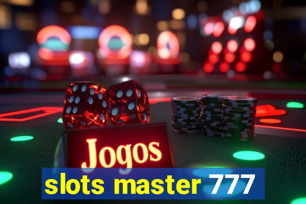slots master 777