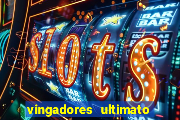 vingadores ultimato filme completo dublado gratis