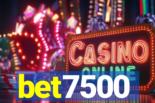 bet7500
