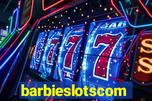barbieslotscom