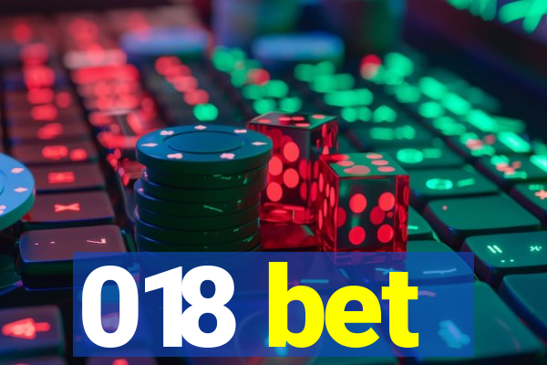018 bet