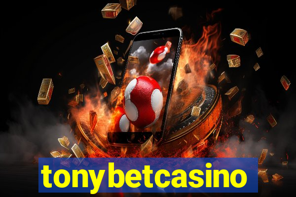 tonybetcasino