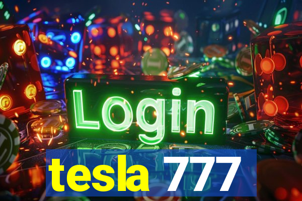 tesla 777