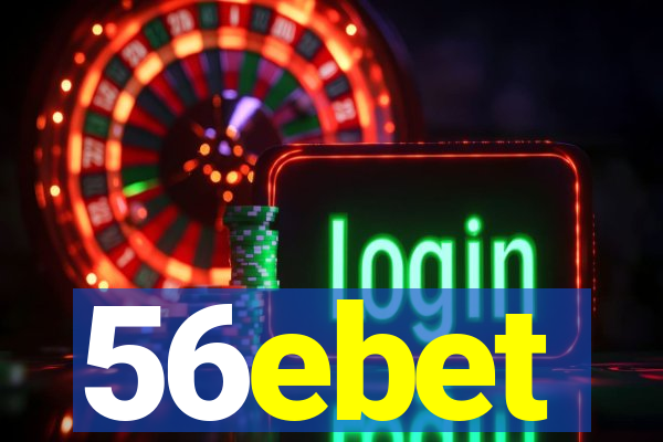 56ebet