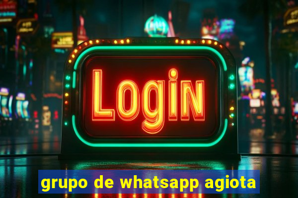 grupo de whatsapp agiota