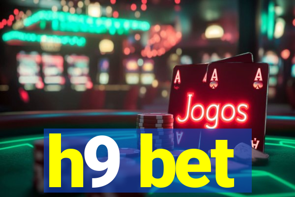 h9 bet