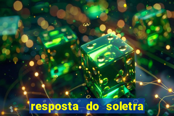 resposta do soletra de hoje