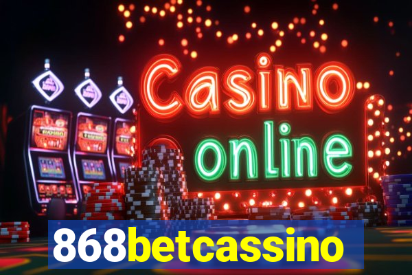 868betcassino