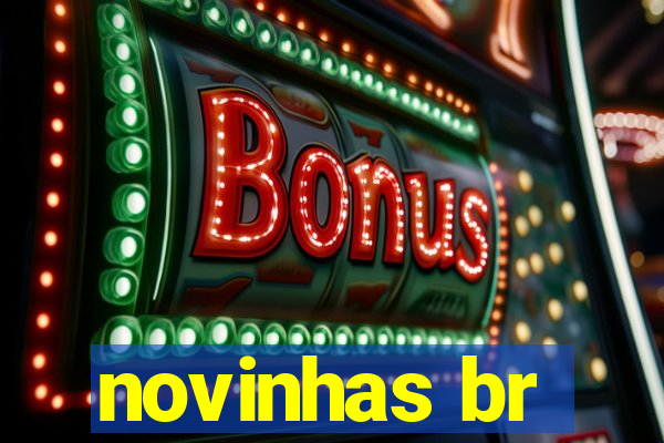 novinhas br