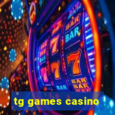 tg games casino