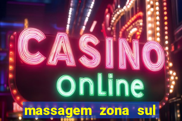 massagem zona sul porto alegre