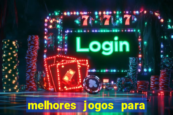 melhores jogos para play store