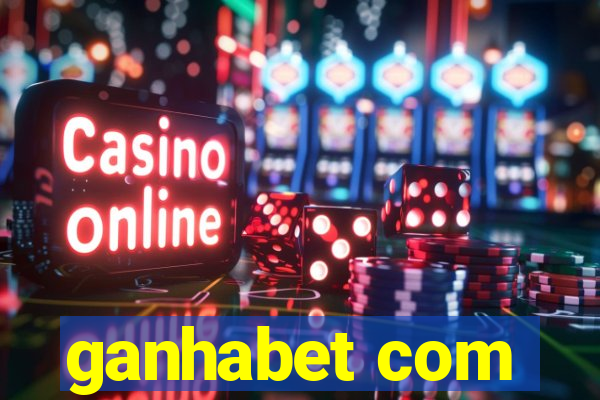 ganhabet com