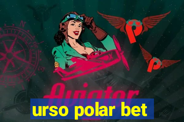 urso polar bet