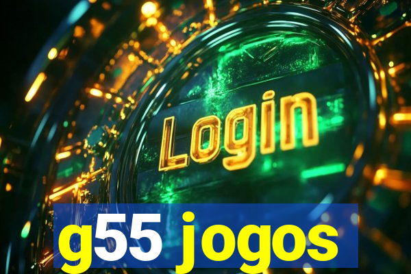 g55 jogos