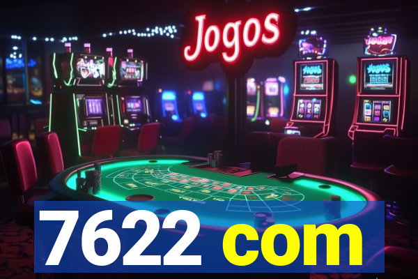 7622 com