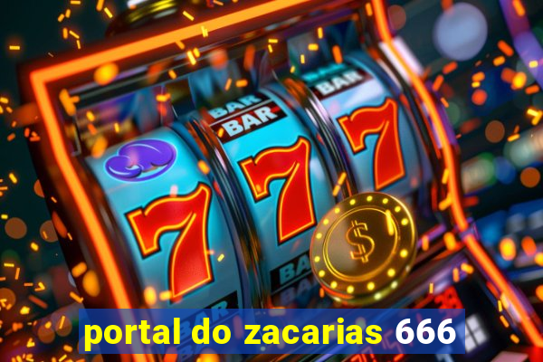 portal do zacarias 666